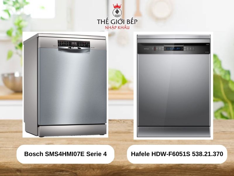 HDW F6051S 538.21.370 và SMS4HMI07E - Hai dòng máy rửa bát cỡ lớn tốt nhất của Hafele và Bosch, loại nào tốt hơn?