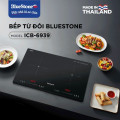 Bếp từ đôi BlueStone ICB-6939