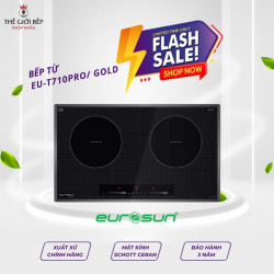 Bếp từ Eurosun EU-T710PRO/ GOLD