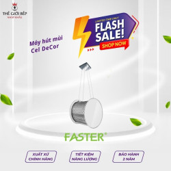 Máy hút mùi treo độc lập Faster Cel DeCor