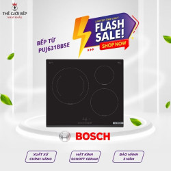 Bếp từ Bosch PUJ631BB5E , 3 vùng nấu
