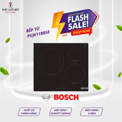 Bếp từ Bosch PUJ611BB5E , 3 vùng nấu