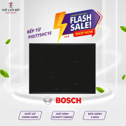 Bếp từ Bosch PID775HC1E , 3 vùng nấu  