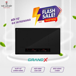 Bếp từ GrandX GX IH785NANO