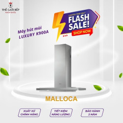 MÁY HÚT MÙI MALLOCA LUXURY K900A