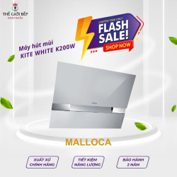 MÁY HÚT MÙI MALLOCA KITE WHITE K200W
