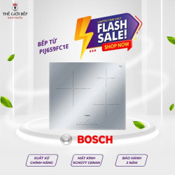  Bếp từ Bosch PIJ659FC1E 3 vùng nấu