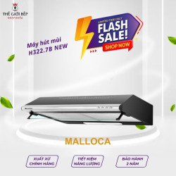Máy hút khói khử mùi Malloca H322.7B NEW
