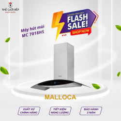 Máy hút mùi Malloca MC 7018HS