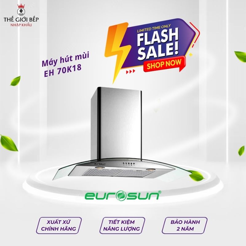 Máy hút mùi kính cong Eurosun EH 70K18